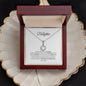 To My Daughter, Never Forget, Love Dad - Alluring Necklace