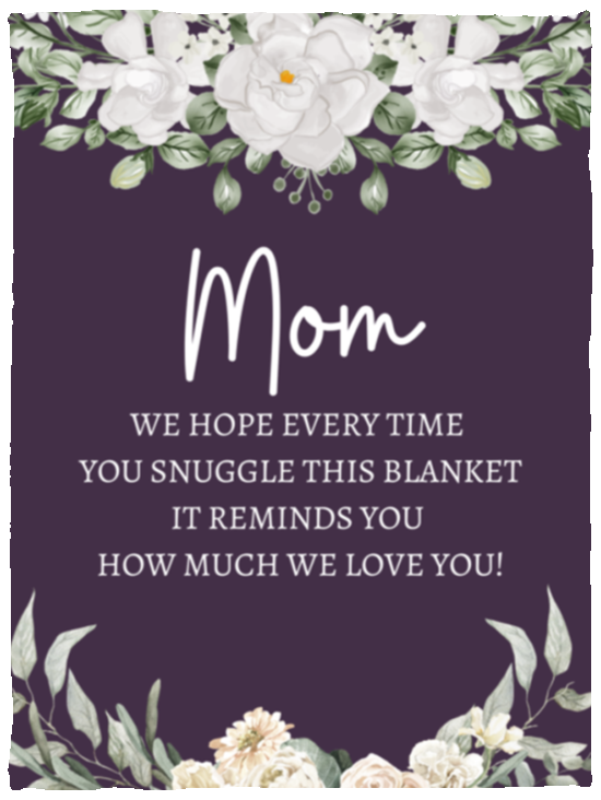 MOM FLOWER BLANKET | MOTHER'S DAY GIFT