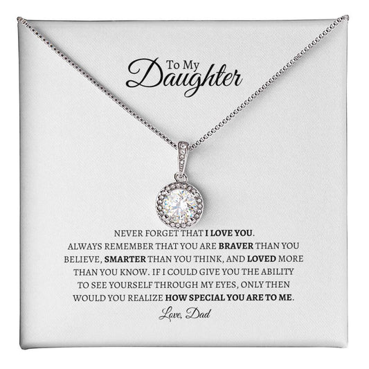 To My Daughter, Never Forget, Love Dad - Alluring Necklace