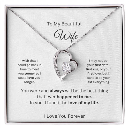 To My Beautiful Wife, I Love You Forever  Love -  Forever Love Necklace